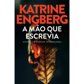 A Mão que Escrevia de KATRINE ENGBERG