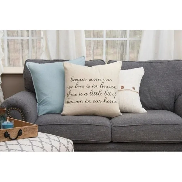 "...little bit of heaven in our home" Pillow Cover